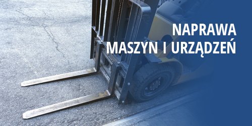 naprawa maszyn urządzeń